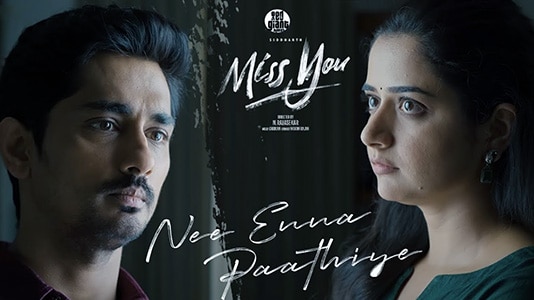 Miss You – Nee Enna Paathiye Lyrics (with English Translation) – Siddharth