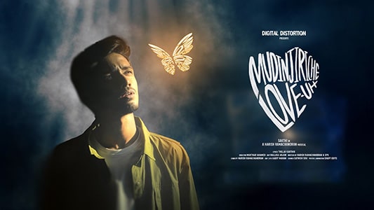 Mudinjiriche Love-uh Lyrics Meaning in English | Sakthi Raj | Ft. Krithika Naresh, Spk