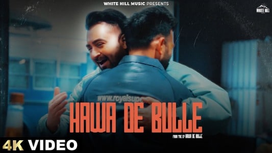 Hawa De Bulle Lyrics (Saleyo Peg Mera Pa Leyo) Translated to English — Sharry Mann