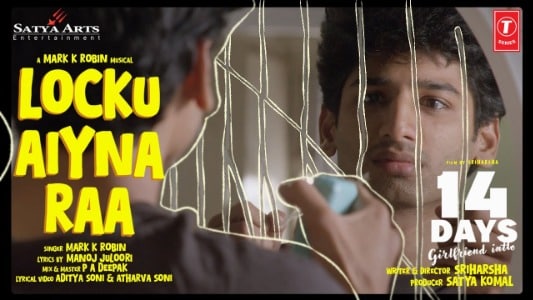Lock Aiyna Raa Lyrics (English Meaning) – 14 Days Girlfriend Intlo | Mark K Robin