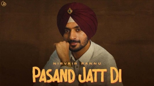 Pasand-Jatt-Di-Lyrics-English-Translation-Nirvair-Pannu