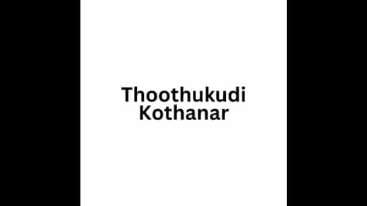 Thoothukudi-Kothanar-Lyrics-with-English-Translation-Unknown