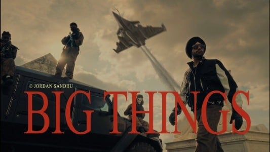Big-Things-Lyrics-English-Translation-Jordan-Sandhu