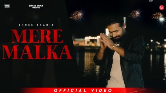 Mere Malka Lyrics [English Translation] » Shree Brar