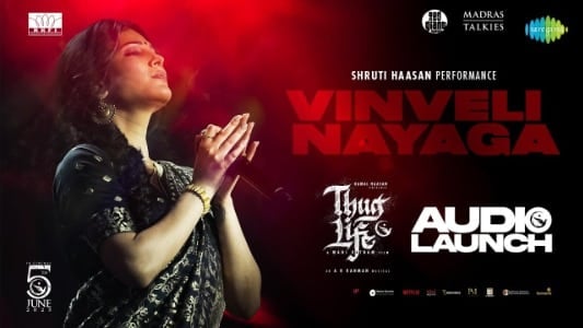 Vinveli-Nayaga-Lyrics-Meaning-in-English-Thug-Life-Ar-Ameen-Prashanth-Venkat-Shruti-Haasan