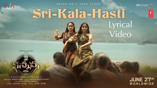 Sri-Kala-Hasti-Lyrics-English-with-Translation-Kannappa-Ariaana-Manchu-Viviana-Manchu