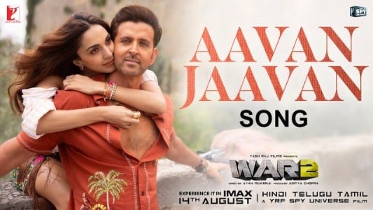 Aavan-Jaavan-Lyrics-English-Translation-War-2-Arijit-Singh-Nikhita-Gandhi