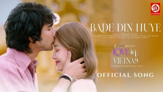 Bade-Din-Huye-Lyrics-With-English-Translation-Love-In-Vietnam-Armaan-Malik