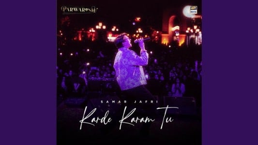 Karde-Karam-Tu-Lyrics-English-Meaning-Parwarish-Samar-Jafri