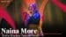 Naina-More-Lyrics-English-Meaning-Sneha-Shankar