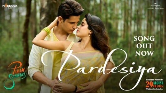 Pardesiya-Lyrics-Translated-to-English-Param-Sundari-Krishnakali-Saha-Sachin-jigar-Sonu-Nigam