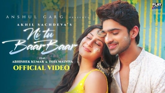Ni Tu Baar Baar Lyrics [English Meaning] | Akhil Sachdeva