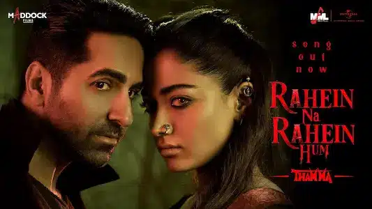 Rahein Na Rahein Hum Lyrics Translation | Thamma | Sachin-jigar | Soumyadeep Sarkar