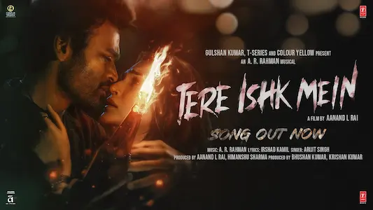Tere Ishk Mein (Title Song) Lyrics Translation | Arijit Singh | Ft. Dhanush