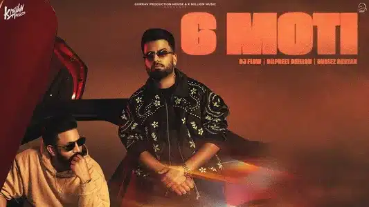 6 Moti Lyrics (with English Meaning) – Dilpreet Dhillon | Dj Flow