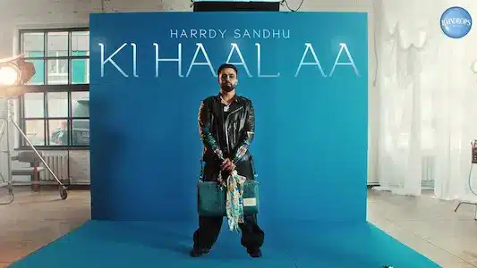 Ki-Haal-Aa-Lyrics-Translation-Harrdy-Sandhu