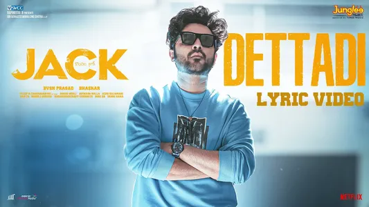 Dettadi Lyrics Translation | JACK | Jaspreeth Jasz | Sahiti Chaganti