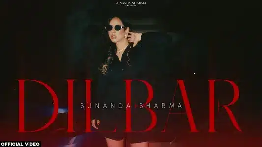 Dilbar (Punjabi) Lyrics (English Meaning) — Sunanda Sharma