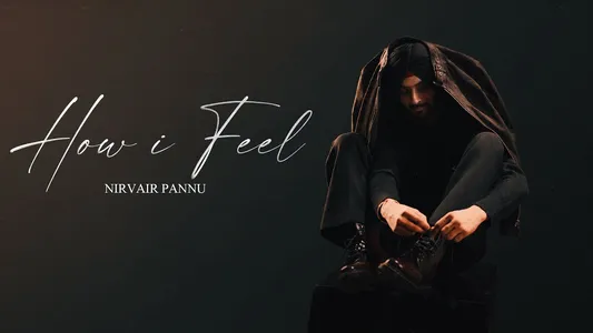 How I Feel Lyrics Translation – Romeo | Arsh Heer | Nirvair Pannu