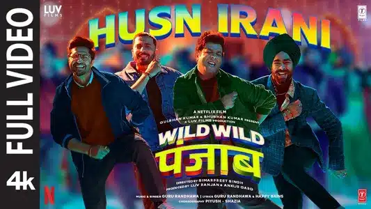 Husn Irani Lyrics Meaning — Wild Wild Punjab | Guru Randhawa