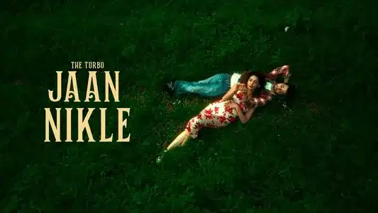 Jaan Nikle Lyrics Translation | The Turbo