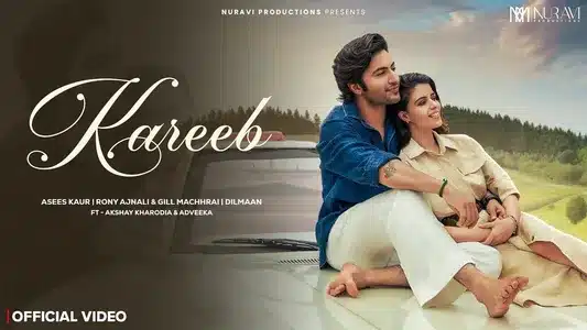 Kareeb (feat. Akshay Kharodia & Adveeka) Lyrics [English Translation] — Asees Kaur