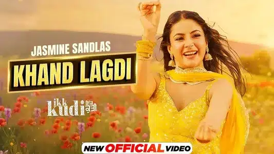 Khaand Laggdi Lyrics Translation | Ikk Kudi | Jasmine Sandlas