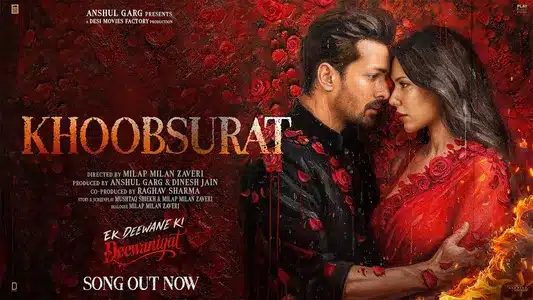 Khoobsurat Lyrics Meaning – Ek Deewane Ki Deewaniyat | Jubin Nautiyal | Kunaal Vermaa