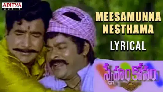 Meesamunna Nesthama (Oka Thalli Santhanam) Lyrics Meaning – Sneham Kosam | Rajesh