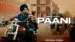 Paani (Punjabi) Lyrics English Meaning | Under Dawg | Himmat Sandhu | Kahlon