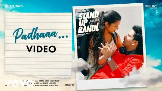 Padhaaa Lyrics English Meaning – Stand Up Rahul | Sweekar Agasthi | Yazin Nizar