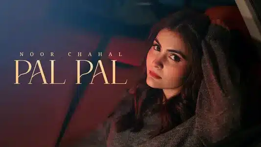 Pal Pal (Female Version) Lyrics (with English Meaning) | Noor Chahal