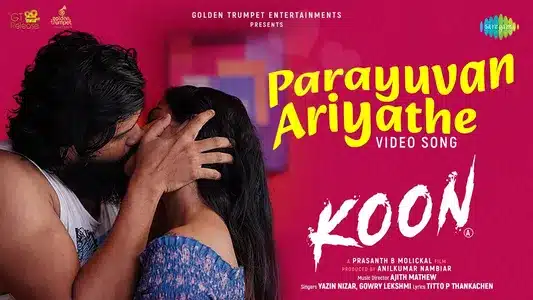 Parayuvan Ariyathe Lyrics Meaning | Koon | Gowri Lakshmi | Yazin Nisar