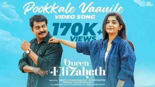 Pookkale Vaanile Lyrics English Meaning — Queen Elizabeth | K. S. Harisankar | Ranjin Raj