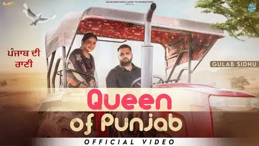 Queen Of Punjab Lyrics Translated to English | Gulab Sidhu