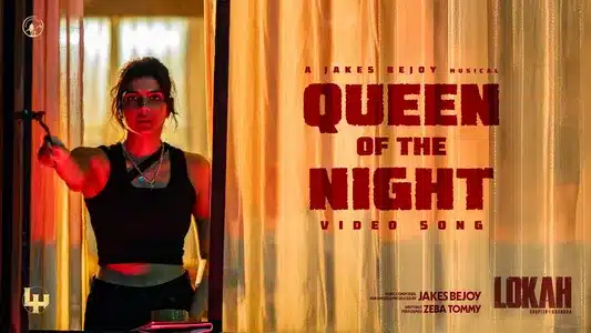 Queen of the Night Lyrics Translation | Lokah | Zeba Tommy