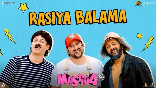Rasiya Balama Lyrics English Meaning – Mastiii 4 | Darshan Rathod | Payal Dev