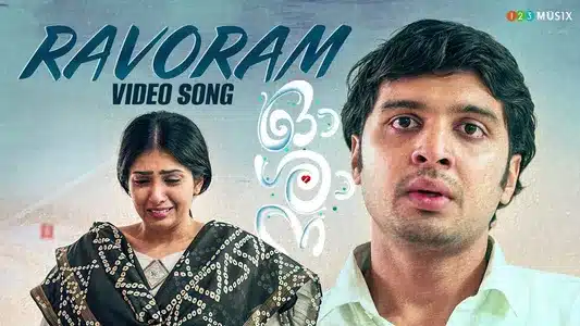 Ravoram Lyrics Meaning – Oshana | Mejo Joseph