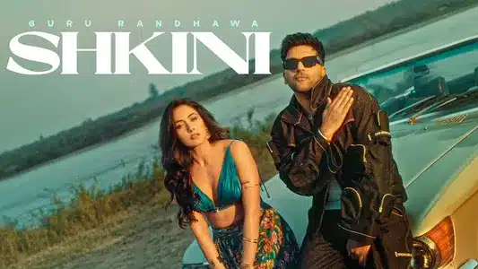 Shkini Lyrics {English Translation} - Guru Randhawa | Kiran Bajwa