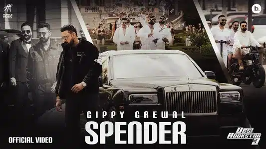 Spender (Punjabi) Lyrics {English Translation} | Gippy Grewal
