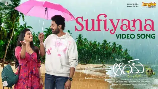 Sufiyana Lyrics Translation | Aay | Ram Miriyala | Sameera Bharadwaj