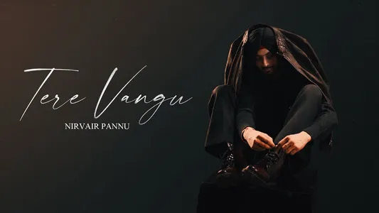 Tere Vangu Lyrics Meaning — Romeo | Mxrci | Nirvair Pannu