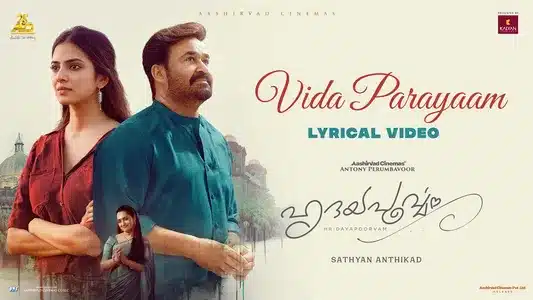 Vida Parayaam Lyrics Translation | Hridayapoorvam | Justin Prabhakaran | Navaneeth Unnikrishnan
