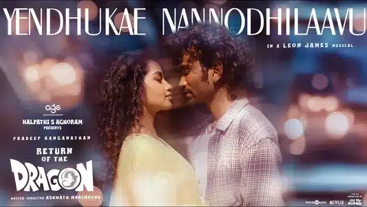 Yendhukae Nannodhilaavu Lyrics Translation | Return of The Dragon | Deepak Blue | Leon James