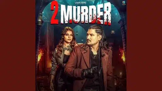 2 Murder Lyrics (English Meaning): Amit Saini Rohtakiya | Muskan Thakur