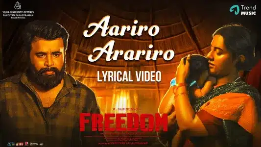 Aariro Arariro Lyrics Meaning | Freedom | Vaikom Vijayalakshmi