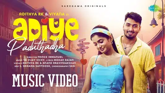 Adiye Paduthadha Lyrics Meaning: Saregama Tamil | Adithya Rk | Anand Aravindakshan