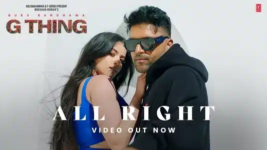 All Right Lyrics Meaning | G Thing | Guru Randhawa
