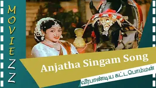 Anjatha Singam En Lyrics English Translation — Veerapandiya Kattabomman | Chorus | P. Susheela