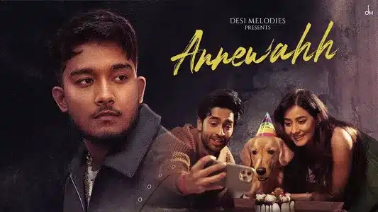 Annewahh Lyrics {English Translation} — Harsh Nussi